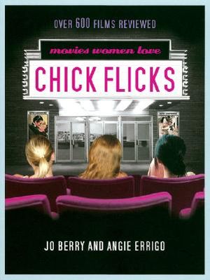 Chick Flicks: Movies Women Love image number 0