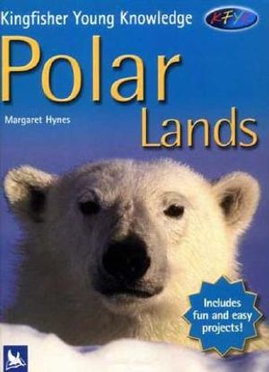 Kingfisher Young Knowledge Polar Lands image number 0