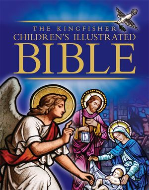 Kingfisher Children's Illustrated Bible image number 0