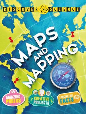 Discover Science: Maps and Mapping: Maps and Mapping image number 0