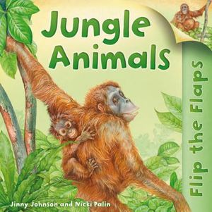 Flip the Flaps: Jungle Animals image number 0