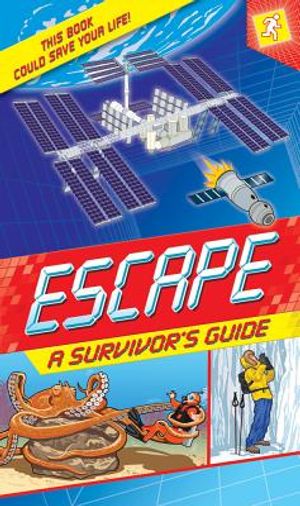 Escape: A Survivor's Guide: This Book Could Save Your Life image number 0