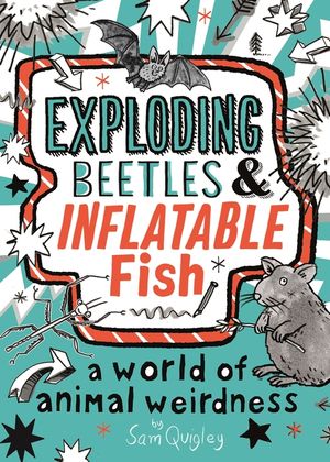 Exploding Beetles and Inflatable Fish image number 0