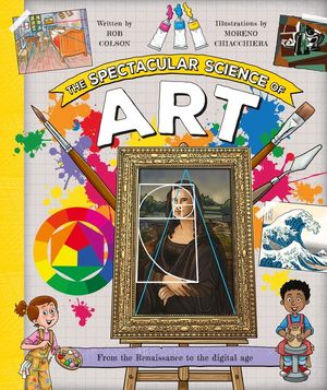 The Spectacular Science of Art image number 0