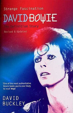 Strange Fascination: David Bowie: The Definitive Story image number 0