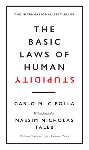 The Basic Laws of Human Stupidity: The International Bestseller image number 0
