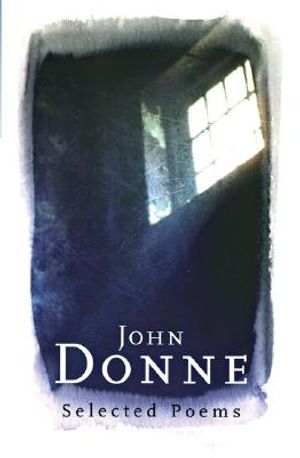 John Donne: Selected Poems image number 0