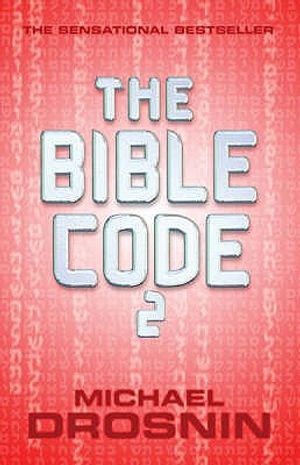 The Bible Code 2: The Countdown. Michael Drosnin image number 0