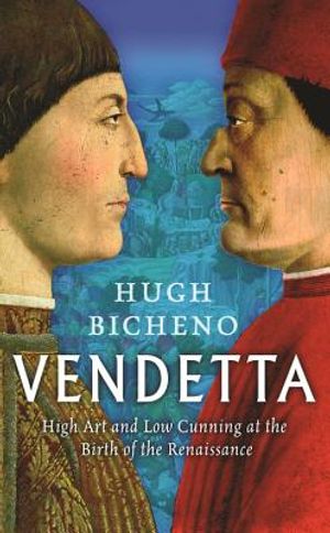 Vendetta: High Art and Low Cunning at the Birth of the Renaissance image number 0