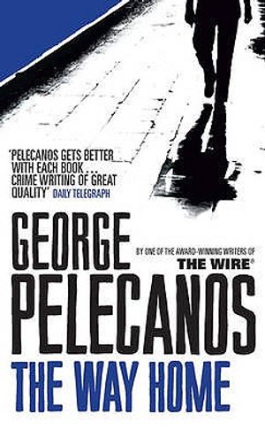 The Way Home. George Pelecanos image number 0