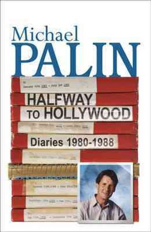 Halfway to Hollywood : Diaries 1980 to 1988 image number 0