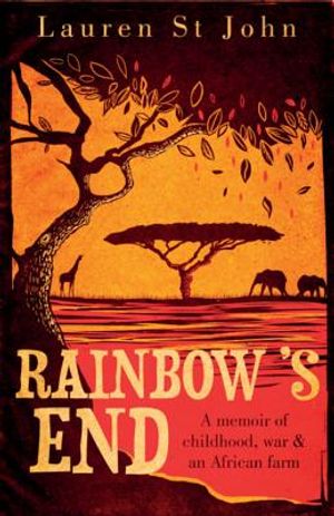 Rainbow's End. Lauren St John image number 0