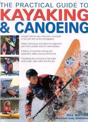 The Practical Guide to Kayaking and Canoeing image number 0