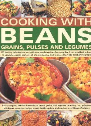 Cooking with Beans, Grains, Pulses and Legumes image number 0