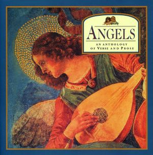 Angels: An Anthology of Verse and Prose image number 0