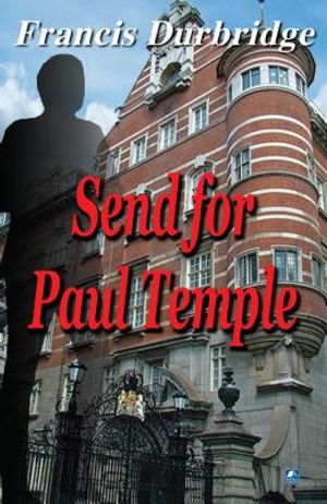 Send for Paul Temple image number 0