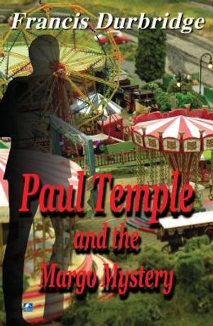 Paul Temple and the Margo Mystery image number 0