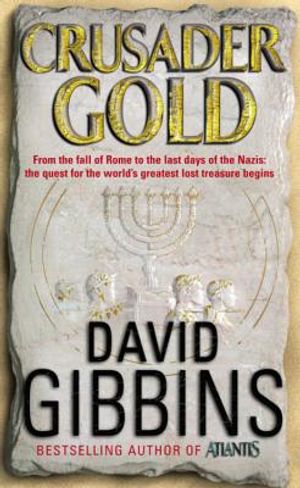 Crusader Gold. David Gibbins image number 0