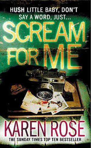 Scream for Me. Karen Rose image number 0