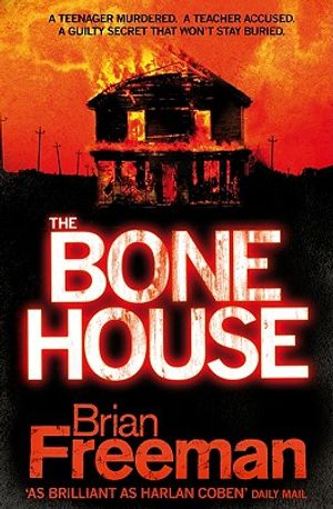 The Bone House. by Brian Freeman image number 0