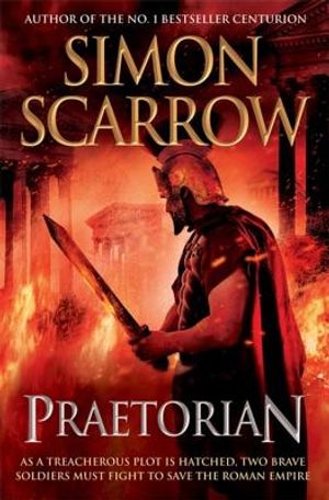 Praetorian. Simon Scarrow image number 0