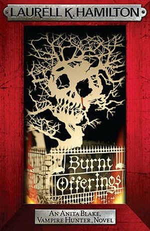 Burnt Offerings. Laurell K. Hamilton image number 0