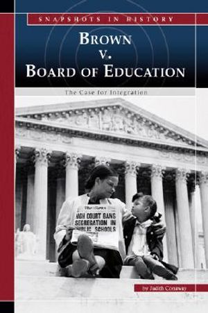 Brown V. Board of Education: The Case for Integration image number 0