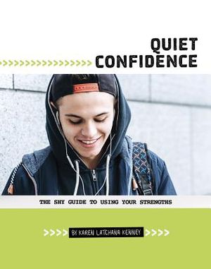 Quiet Confidence: The Shy Guide to Using Your Strengths image number 0