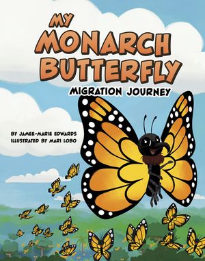 My Monarch Butterfly Migration Journey image number 0