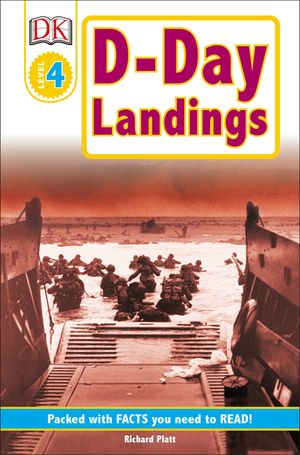 DK Readers L4: D-Day Landings: The Story of the Allied Invasion: The Story of the Allied Invasion image number 0