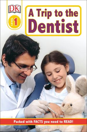 DK Readers L1: A Trip to the Dentist image number 0