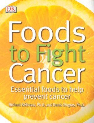 Foods to Fight Cancer: Essential Foods to Help Prevent Cancer image number 0