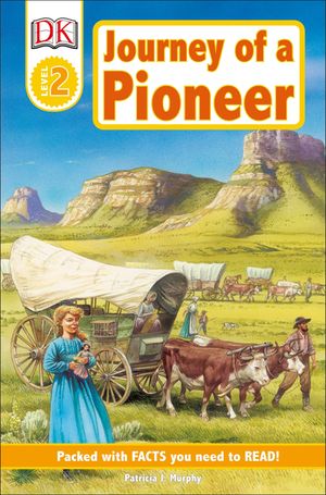 Journey of a Pioneer: DK Readers L2 image number 0