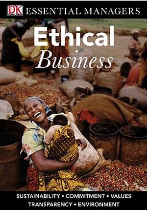 DK Essential Managers: Ethical Business image number 0