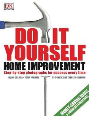 Do-It-Yourself Home Improvement: A Step-By-Step Guide image number 0