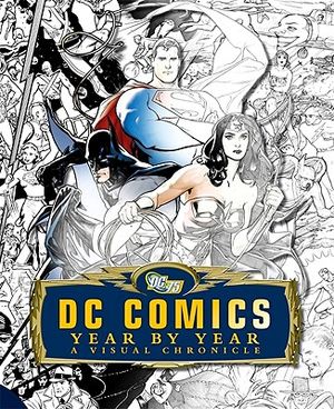 DC Comics Year by Year: A Visual Chronicle image number 0