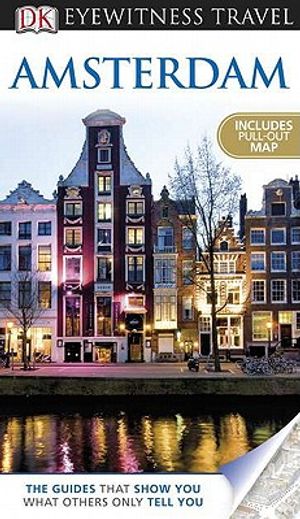 DK Eyewitness Travel Amsterdam [With Pull-Out Map] image number 0