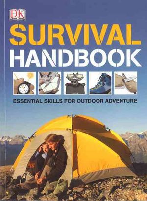 Survival Handbook Essential Skills for Outdoor Adventure image number 0