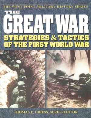 The Great War: Strategies & Tactics of the First World War image number 0