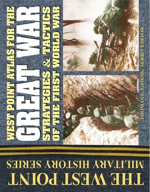 West Point Atlas for the Great War: Strategies & Tactics of the First World War image number 0