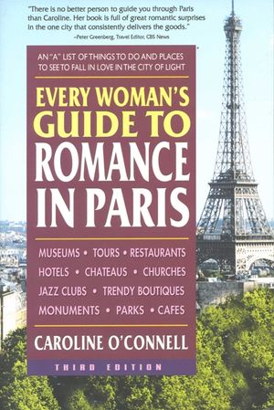 Every Woman's Guide to Romance in Paris, Third Edition image number 0