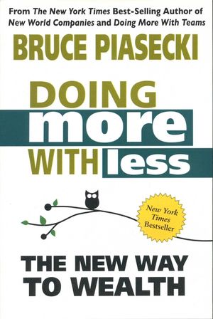 Doing More with Less: The New Way to Wealth image number 0