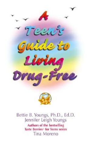 A Teen's Guide to Living Drug-Free image number 0