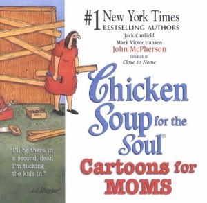 Chicken Soup for the Soul Cartoons for Mom image number 0