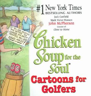 Chicken Soup for the Soul Cartoons for Golfers image number 0