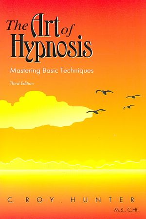 Art of Hypnosis : Mastering Basic Techniques image number 0
