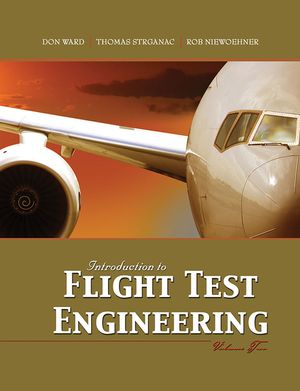 Introduction to Flight Test Engineering, Volume Two image number 0