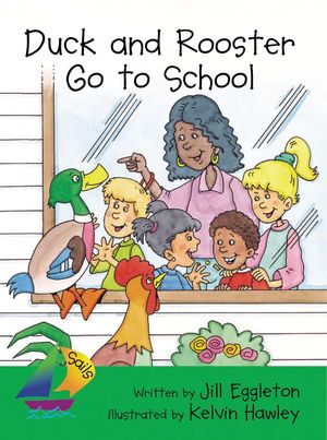 Duck and Rooster Go to School: Leveled Reader image number 0