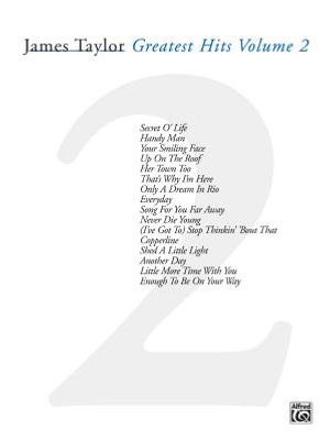 James Taylor -- Greatest Hits, Vol 2: Piano/Vocal/Guitar image number 0