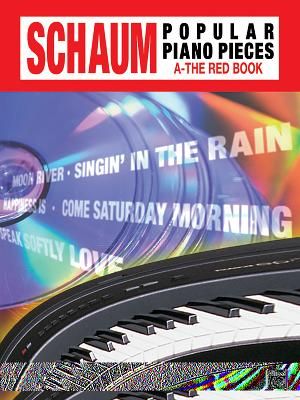 John W. Schaum Popular Piano Pieces: A -- The Red Book image number 0